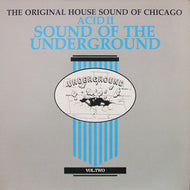 V.A. (TYREE、FAST EDDIE、CHIP E etc.) / SOUND OF THE UNDERGROUND VOLUME TWO