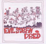 V.A. (FRUITY, TROPICAL GORILLA) / EVIL SURFIN' DRED