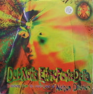 V.A. (JOI、EUPHONIC etc.) / DUBXOTIC ETHNOFUNKADELIA