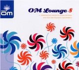 V.A. (KASKADE、MARK FARINA etc.) / OM LOUNGE 8