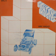 V.A. (BRUTON MUSIC) / WAY AHEAD