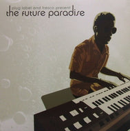 V.A. - T / THE FUTURE PARADISE