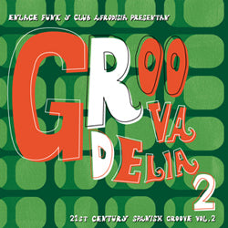 V.A. (AFRO SOUL TOATING, SUPERSTEREO etc...) / GROOVADELIA 2