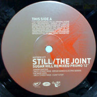 V.A. (WEST STREET MOB, DOUBLE DEE & STEINSKI etc...) / STILL / THE JOINT : SUGAR HILL REMIXED (ALBUM SAMPLER)
