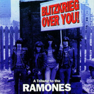 V.A. (MOTORHEAD, ADICTS) / BLITZKRIEG OVER YOU! A TRIBUTE TO THE RAMONES