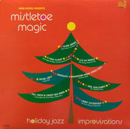 V.A. (ELVIN JONES QUINTET, LES DEMERLE) / MISTLETOE MAGIC Holiday Jazz Improvisations