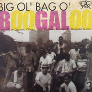 V.A. (LATIN BLUES BAND, MOON PEOPLE...) / BIG OL' BAG O' BOOGALOO VOL.3