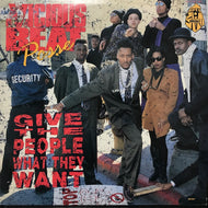 VICIOUS BEAT POSSE / GIVE THE PEOPLE WHAT THEY WANT