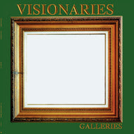 VISIONARIES / GALLERIES