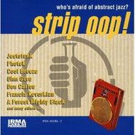 V.A. (PHOTEK、A FOREST MIGHTY BLACK etc. / STRIP OOP!
