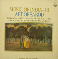 V.A. (RAHMAD ALI KHAN, MANIKA DRASAD) / MUSIC OF INDIA / ART OF SAROD