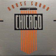 V.A. (FINGERS INC. / CHIP E etc.) / HOUSE SOUND OF CHICAGO