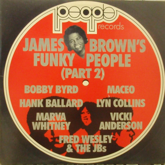 V.A. (BOBBY BYRD, LYN COLLINS, MARVA WHITNEY...) / JAMES BROWN'S FUNKY PEOPLE (PART 2)