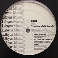 V.A. (FORCE OF NATURE, DEV LARGE) / LISTENING IS BELIEVING E.P. VOL.1