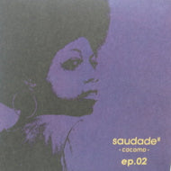 V.A. (45, IMAN) / S / SAUDADE# COCOMO EP.02