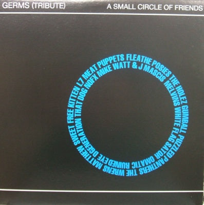 V.A.(NOFX, WHITE FLAG) / GERMS (TRIBUTE) A SMALL CIRCLE OF FRIENDS