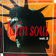V.A. (TNT BAND, GILBERTO SEXTET) / WE GOT LATIN SOUL VOL. 2