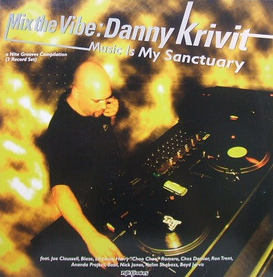 V.A. (DANNY KRIVIT) / MIX THE VIBE MUSIC IS MY SANCTUARY