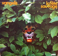 VANGELIS / LA FETE SAUVAGE