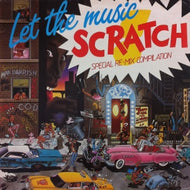 V.A. (SHANNON, MAIN LINE etc...) / LET THE MUSIC SCRATCH