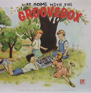 V.A. (BECK, MONEY MARK, SONIC YOUTH) / AT HOME WITH THE GROOVEBOX