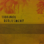 VIBRONICS / DUBLIFTMENT