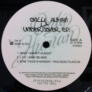 V.A. (REMY, L.F.O. etc...) / ONLY HUMAN UNDERCOVER E.P.