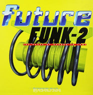 V.A.(ORBITAL, FATOBOY SLIM, ORB) / FUTURE FUNK-2