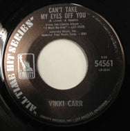 VIKKI CARR / CAN'T TAKE MY EYES OFF YOU
