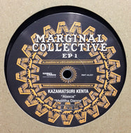 V.A. (KINKA / KAZAMATSURI KENTA) / MARGINAL COLLECTIVE EP