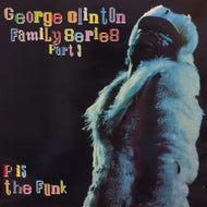 V.A. (FUNKADELIC, PARLIAMENT) / GEORGE CLINTON FAMILY SERIES PT. 3