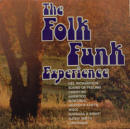 V.A. (CHRISTINE HARWOOD, MONTREAL) / The Folk Funk Experience Volume 1