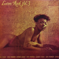 V.A. (KEN PARKER, OWEN GRAY) / LOVERS ROCK VOLUME 3