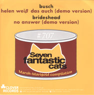 V.A. (BUSCH, BRIDESHEAD) / SEVEN FANTASTIC CATS (MARSH-MARIGOLD COMPILATION)