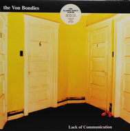 VON BONDIES / LACK OF COMMUNICATION