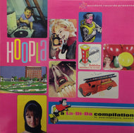 V.A. (LOLLIPOP SONIC) / HOOPLA A LA-DI-DA COMPILATION