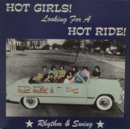 V.A. (Melvin Smith, Fats Noel) / Hot Girls! Looking For A Hot Ride! Vol.1