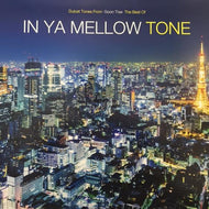 V.A. (DJ DECKSTREAM, RHEMA SOUL, RE:PLUS) / THE BEST OF IN YA MELLOW TONE