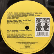 V.A. (SLAM ,ALEX SMOKE ,VECTOR LOVERS) / SOMA DUBS VOL.4
