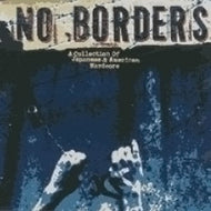 V.A. (88 Fingers Louie,Aggressive Dogs) / NO BORDERS - A COLLECTION OF JAPANESE & AMERICAN HARDCORE