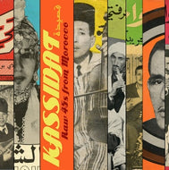 V.A. (Mohamed Bergam, Abdellah El Magana) / Kassidat: Raw 45s From Morocco