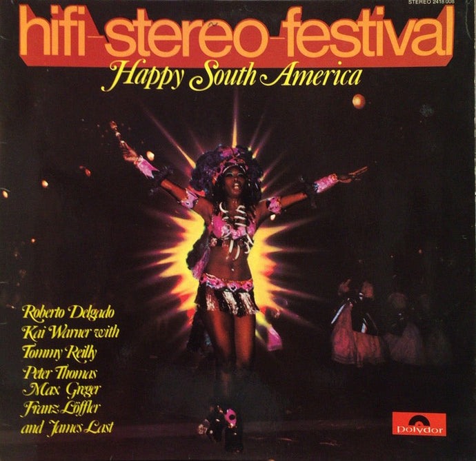 V.A. (ROBERTO DELGADO, JAMES LAST) / HIFI STEREO FESTIVAL HAPPY SOUTH AMERICA