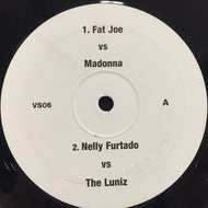 V.A. (FAT JOE VS MADONNA,NELLY FURTADO VS THE LUNIZ) / UNTITLED