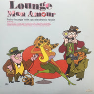 V.A. (EUMIR DEODATO, ZEB, NUSPIRIT HELSINKI) / LOUNGE MON AMOUR