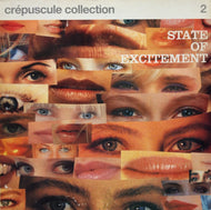 V.A. (Thick Pigeon. Josef K) / Crepuscule Collection 2 - State Of Excitement