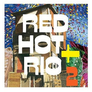 V.A. (Aloe Blacc, Beck, Seu Jorge,	Jose Gonzalez) / Red Hot + Rio 2
