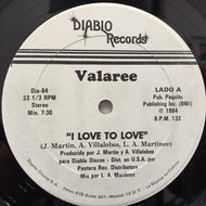 VALAREE / I LOVE TO LOVE