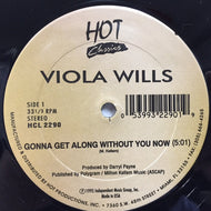 VIOLA WILLS / GONNA GET ALONG WITHOUT YOU NOW