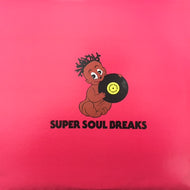V.A. (SOUND EXPERIENCE, SYLVIA, MOMENTS) / SUPER SOUL BREAKS