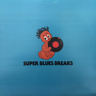V.A. (LOWELL FULSOM, SMOKEY WILSON) / SUPER SOUL BREAKS